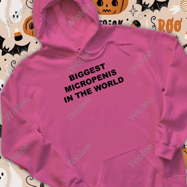 Biggest Micropenis In The World Crewneck Sweatshirt Official Biggest Micropenis In The World T Shirt