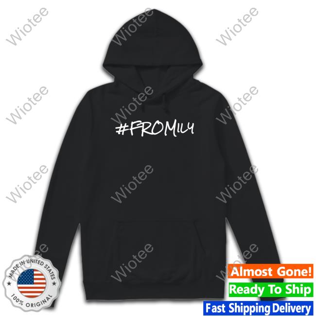 Official #Fromily Shirt