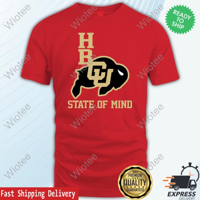 Colorado Buffalos HBCU State Of Mind T Shirt Official Colorado Buffalos HBCU State Of Mind T Shirt