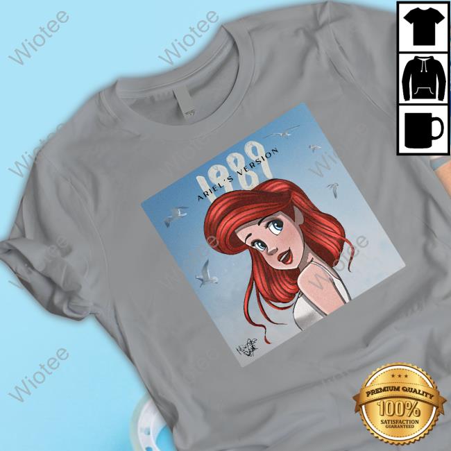 Official Erin Met Taylor 1011 Fitting Pieces And Co Merch 1989 Ariel's Version Mermaid Princess Tee Shirt 1989 Ariel's Version Mermaid Princess Long Sleeve T Shirt