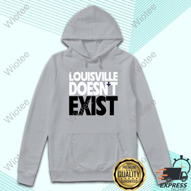 Official Matt Jones Aaron Bradshaw Oneness Boutique Merch Louisville Doesn't Exist Tee Shirt Official Matt Jones Aaron Bradshaw Oneness Boutique Merch Louisville Doesn't Exist Shirt