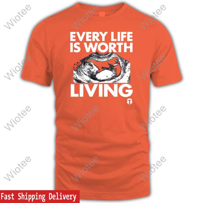 Official The Officer Tatum Store Every Life Is Worth Living Sweatshirt