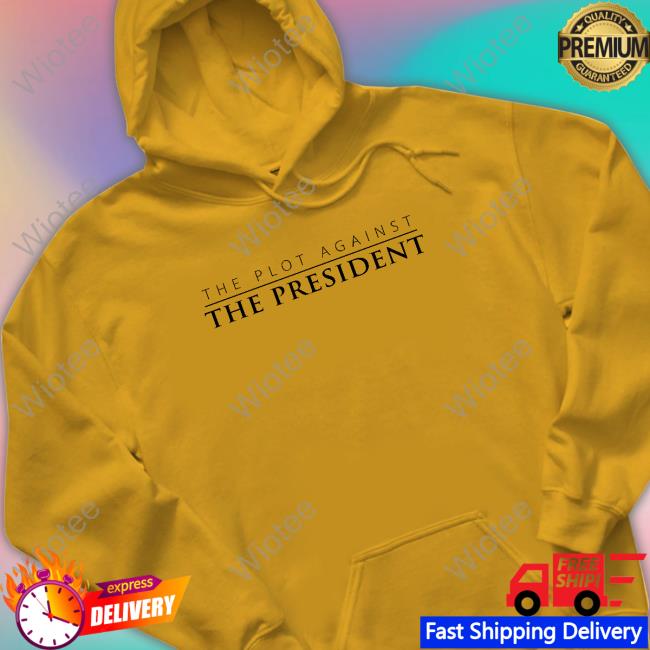 The Plot Against The President White T Shirt Official Patpmovie Merch The Plot Against The President White Shirts