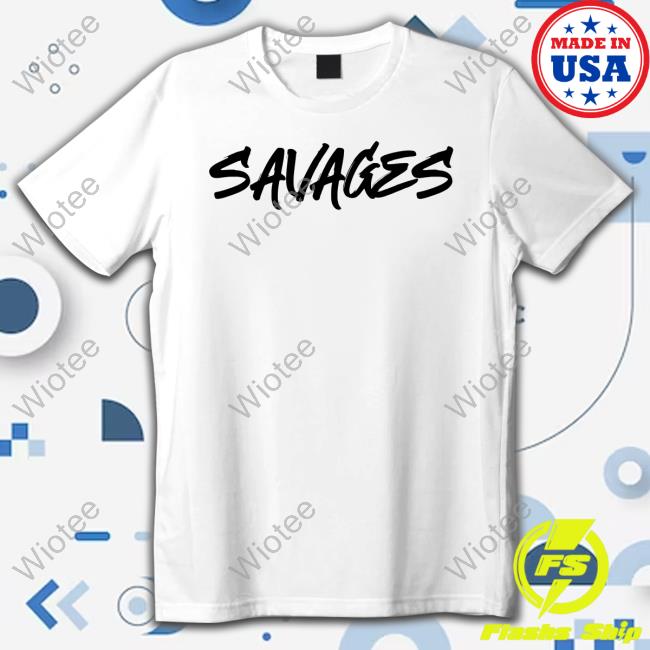 Savannah Dexter Merch Savages White Shirts Dexlvl