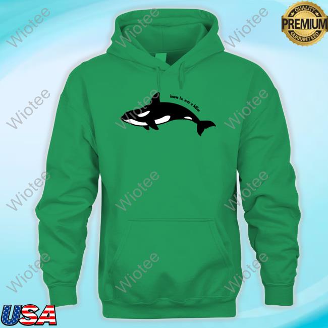 Official Knew He Was A Killer Whale Shirts Official Knew He Was A Killer Whale Crewneck Sweatshirt