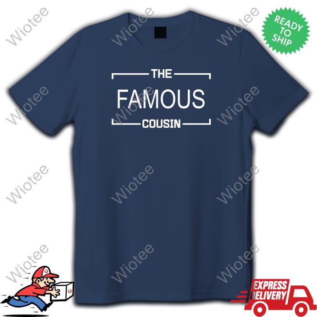 Drake The Famous Cousin T Shirt