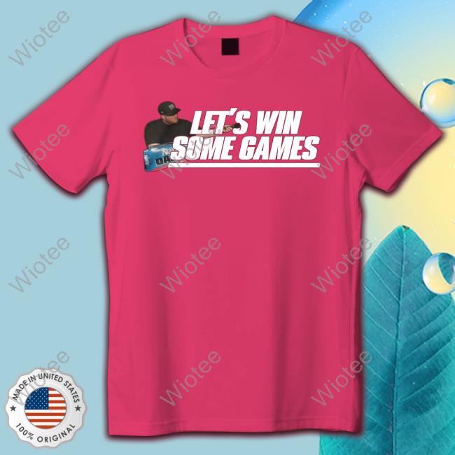 Shop Jomboy Media Official Let's Win Some Games Hoodie Let's Win Some Games Shirt