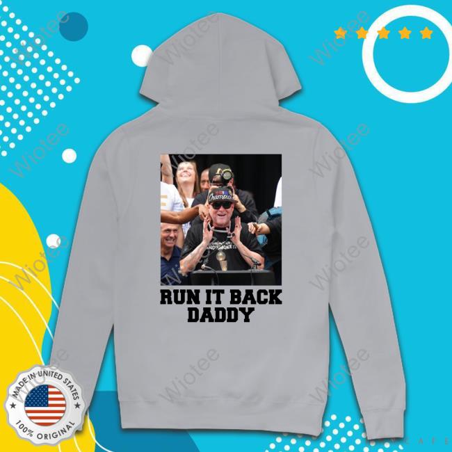 Official Run It Back Daddy Shirt Michael Malone Run It Back Daddy Long Sleeve T Shirt