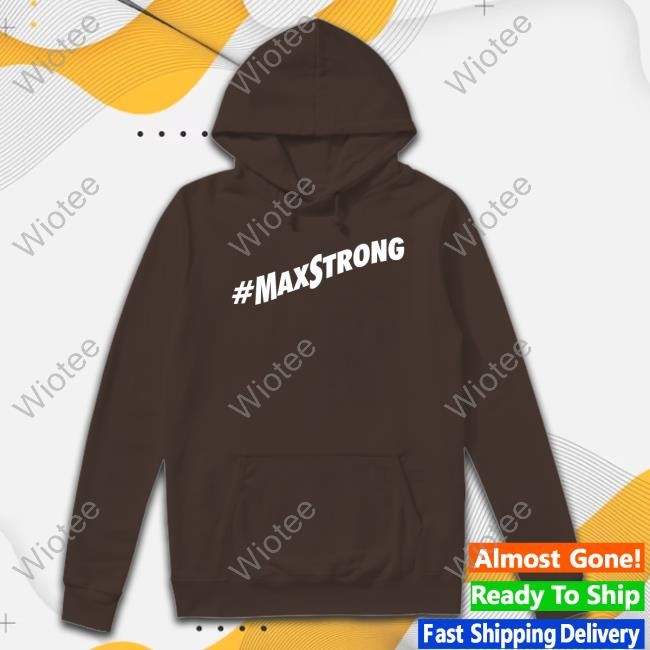 #MaxStrong Shirt The Dodgers #MaxStrong New Shirt