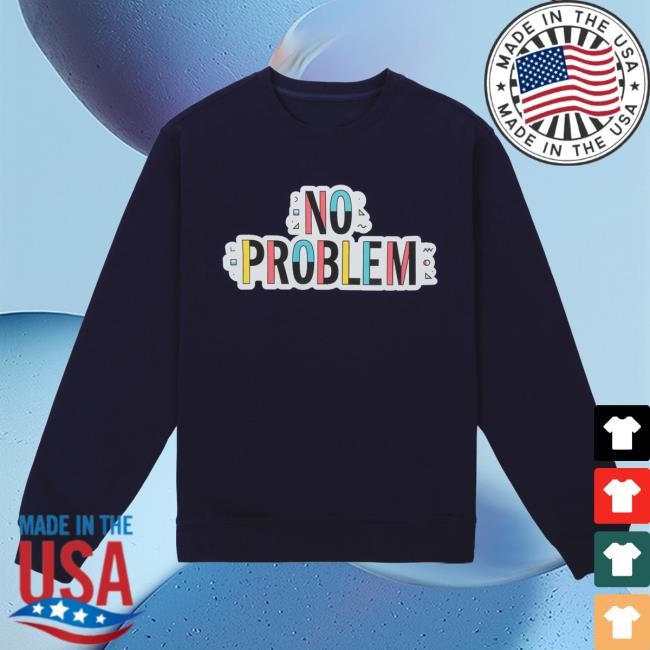 Official Dropout Tv Dropout Merch Store Shop "No Problem" Crewneck Sweatshirt Official Dropout Tv Dropout Merch Store Shop "No Problem" Sweater