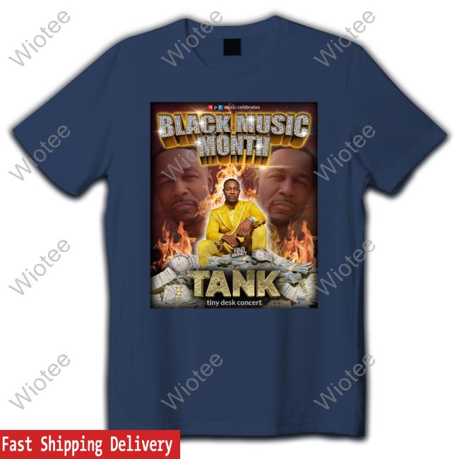 Official Tank Black Music Month R&B Money Tiny Desk Concert Shirts