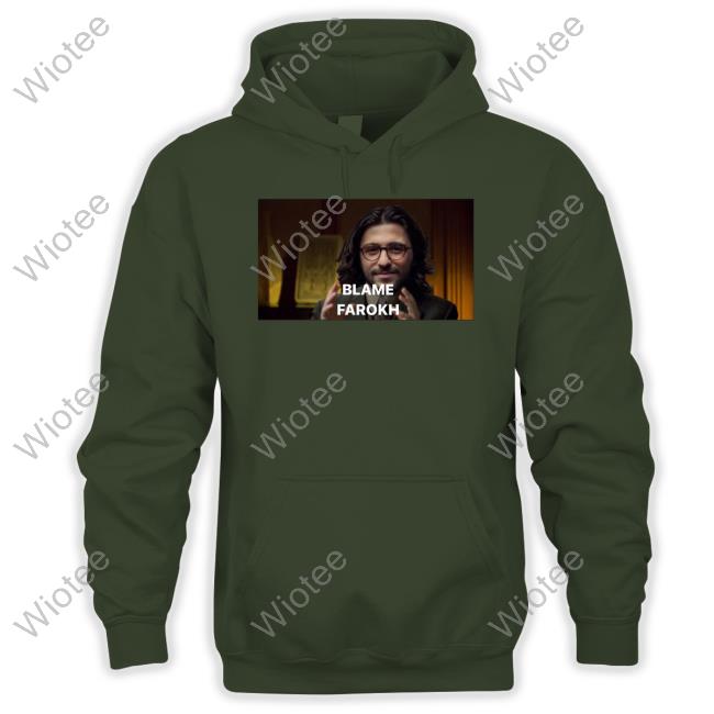 Blame Farokh Shirts Blame Farokh Sweatshirt