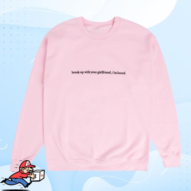 ariana grande merch break up with your girlfriend Shirts
