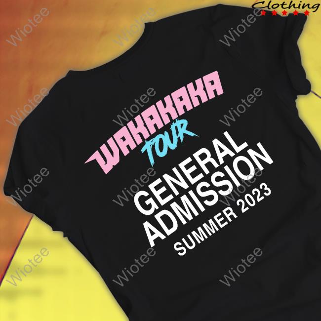 Wakatour General Admission Summer 2023 Shirt Wakamerch Wakatour General Admission Summer 2023 Hoodie
