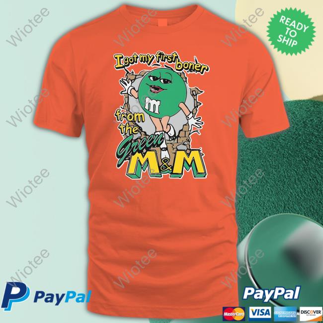 The Good Shirts Shop I Got My First Boner From The Green M & M Long Sleeve Tee Shirt Shirts That Go Hard