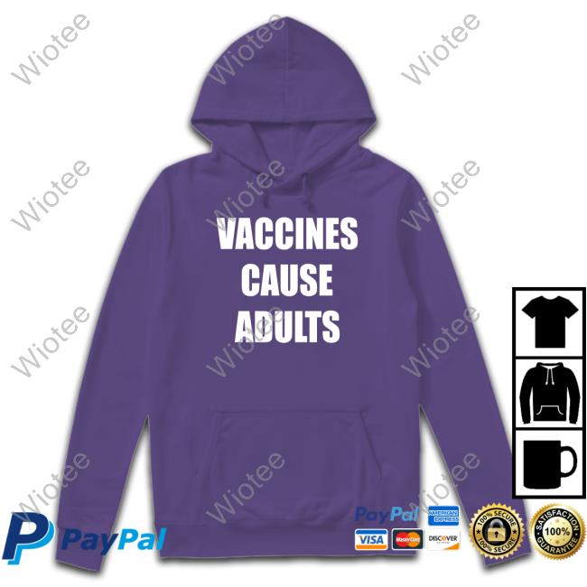 Official Vaccines Cause Adults Shirt Official Vaccines Cause Adults T Shirt