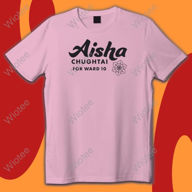 DFL Aisha Chughtai For Ward 10 Shirt
