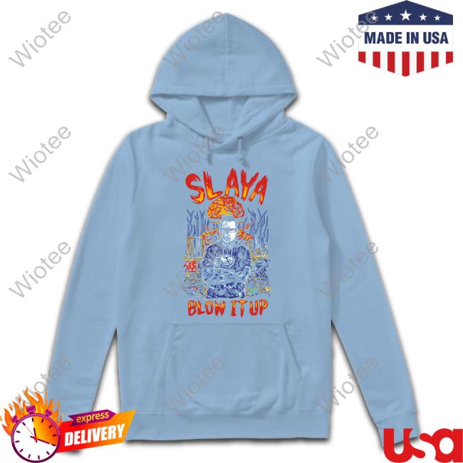 Slaya Blow It Up Hooded Sweatshirt Beeflytx Bigcartel Merch Slaya Blow It Up Tee Shirts Beeflytx Bigcartel Merch