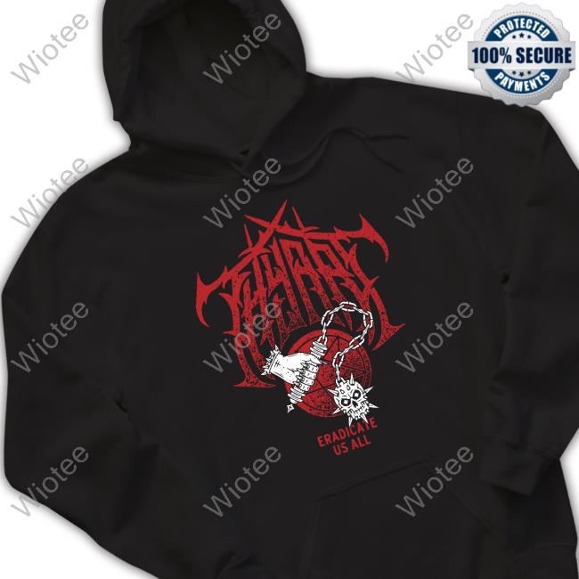 Thy Art Is Murder Merch Eradicate Us All Sweatshirt Thyartismurder