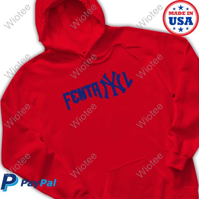 New York Yankees Fentanyl T-Shirt Official New York Yankees Fentanyl Shirt