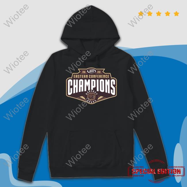 Hershey Bears Merch 2023 Hershey Bears Eastern Conference Champions Adult T-Shirt Hershey Bears Merch 2023 Hershey Bears Eastern Conference Champions Adult Hoodie