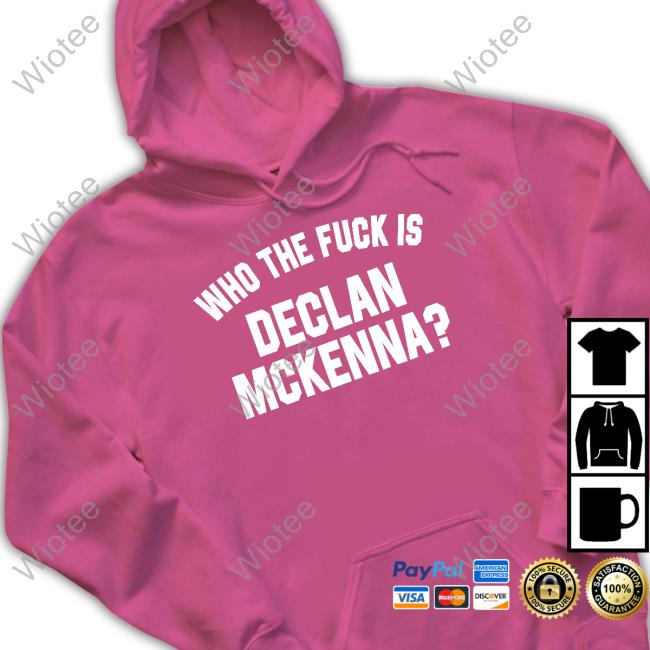 Who The Fuck Is Declan Mckenna Hooded Sweatshirt Declan Mckenna Merch Who The Fuck Is Declan Mckenna Shirts