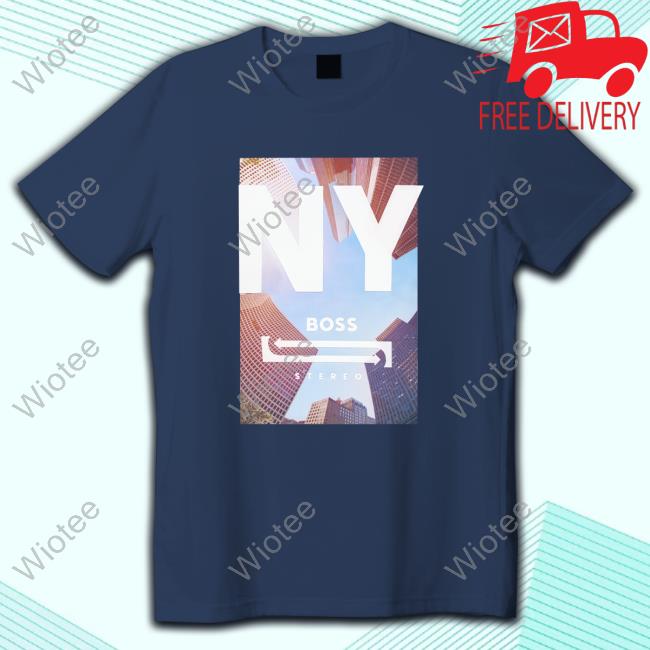 Official New York Tee Shirt Boss Stereo Official New York Shirt New Boss Stereo