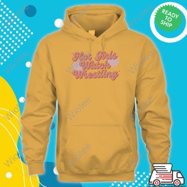 Hot Girls Watch Wrestling T-Shirts Official Wrestling Winedown Lv Hot Girls Watch Wrestling Shirt