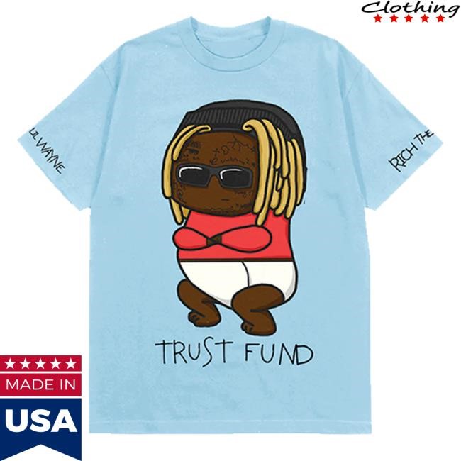 Lil Wayne Trust Fund Babies Cover New Shirt Lil Wayne Merch