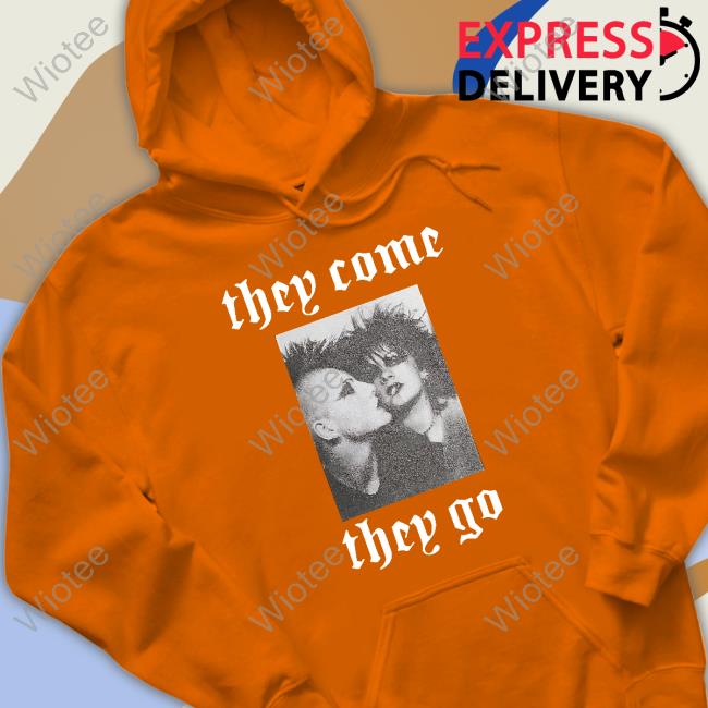 They Come They Go Limited Edition T-Shirt