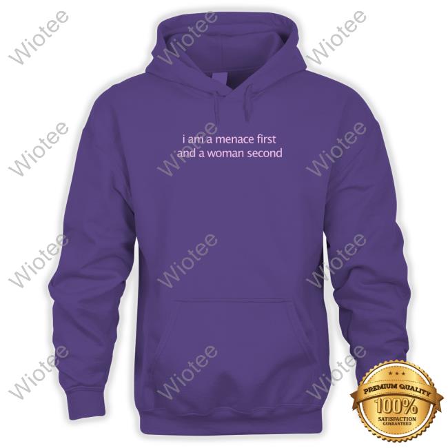 Kenzianidiot I Am A Menace First And A Woman Second T Shirts I Am A Menace First And A Woman Second T-Shirt
