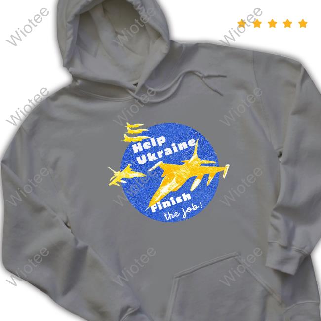 Olena Halushka Help Ukraine Finish The Job T Shirt F16forukraine Official Help Ukraine Finish The Job T-Shirt