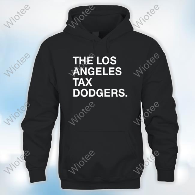 Official Obvious Shirts Store Merch The Los Angeles Tax Dodgers Shirt