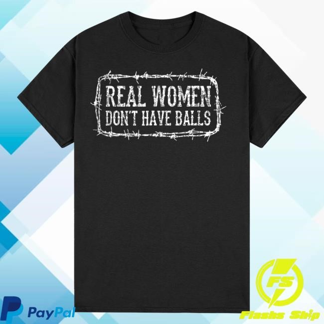 Real Women Don't Have Balls Retro Shirt