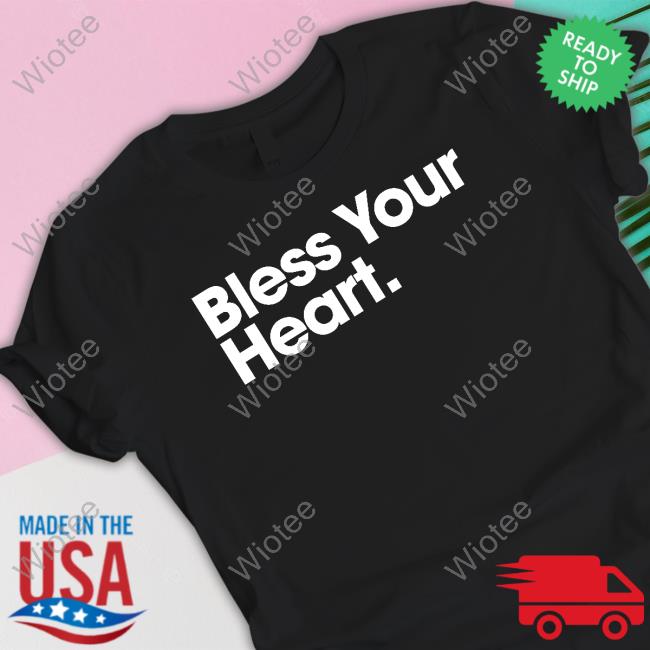 Official Bs General Store Bless Your Heart Shirt Official Bs General Store Bless Your Heart Tee