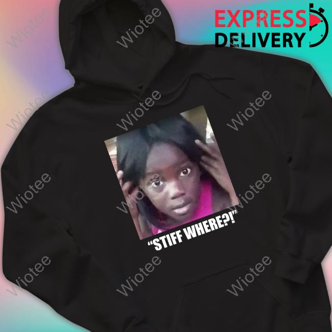 Official Stiff Where Gifs T-Shirt Official Stiff Where Gifs Tee Shirt