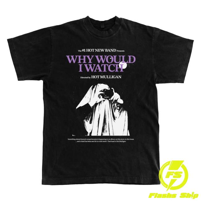 Official Hot Mulligan Merch Movie Poster Shirt