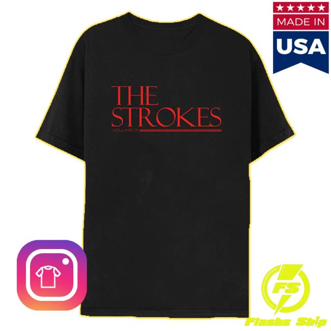 Official The Strokes Merch Store The Singles Volume 01 Shirt New The Strokes Apparel TheStrokes