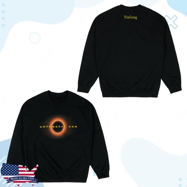 Official The Warning Merch Store The Warning Automatic Sun Crewneck Sweatshirt The Warning Clothing Shop