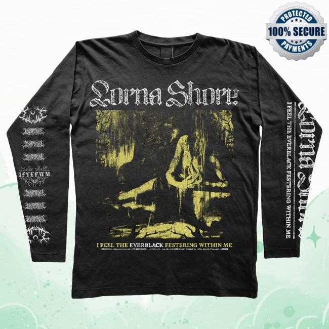 Official Indie Merch Store Lorna Shore I Feel The Everblack Festering Within Me Long Sleeve Tee Shirt IndieMerchStore