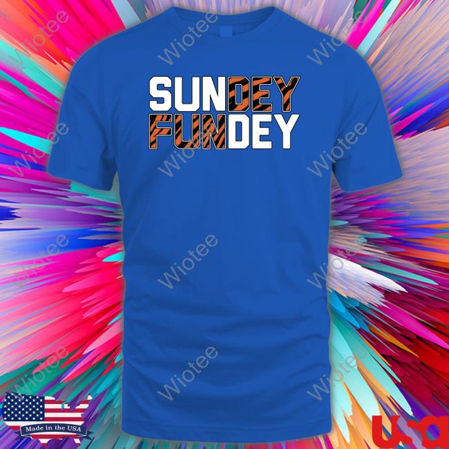 Cincy Shirts Sundey Fundey Shirts Cincy Shirts Merch