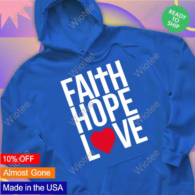 Officer Tatum Faith Hope Love Long Sleeve T Shirt Officer Tatum Merch Faith Hope Love Tank