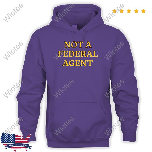 Official Nafo Ofan Store Nafo Not A Federal Agent Shirt iAmTheWarax