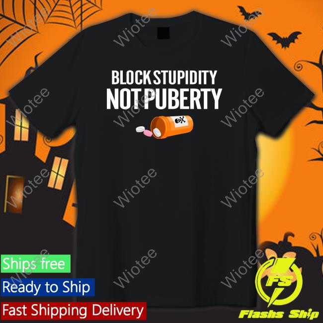 Official Gays Against Groomers Merch Block Stupidity Not Puberty T Shirt
