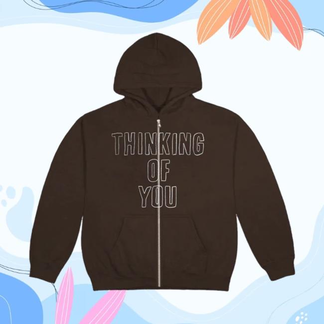 Thinking Of You Zip Up Hoodie Brown