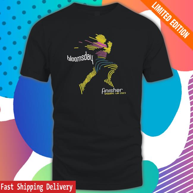 The Bloomsday 2023 Finisher Tee The Bloomsday Finisher Finishr Spokane Wa 2023 T Shirts