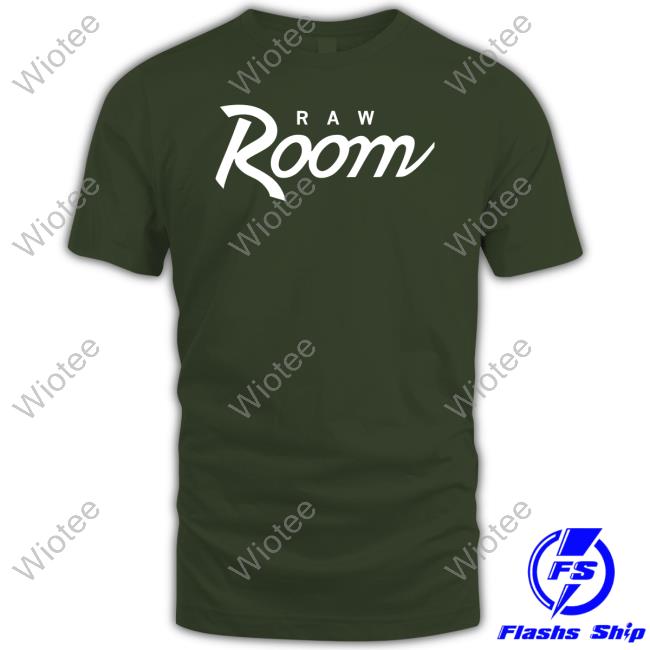 Raw Room T Shirt