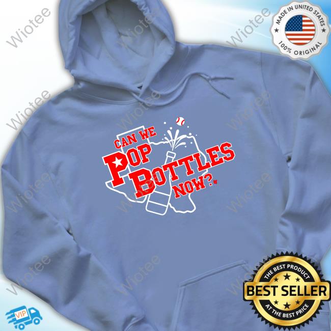 Official Can We Pop Bottles Now Tank Top Official Can We Pop Bottles Now Tee Shirt