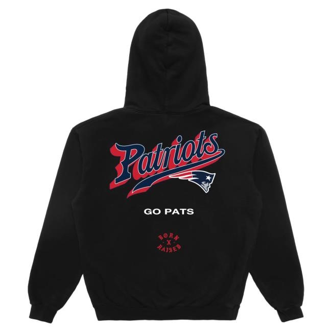 Official Born X Raised + Patriots Pro Script Attractive Hoodie: Black NFL 2025 Kickoff