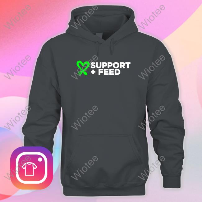 Support + Feed Shirt Support + Feed T Shirt